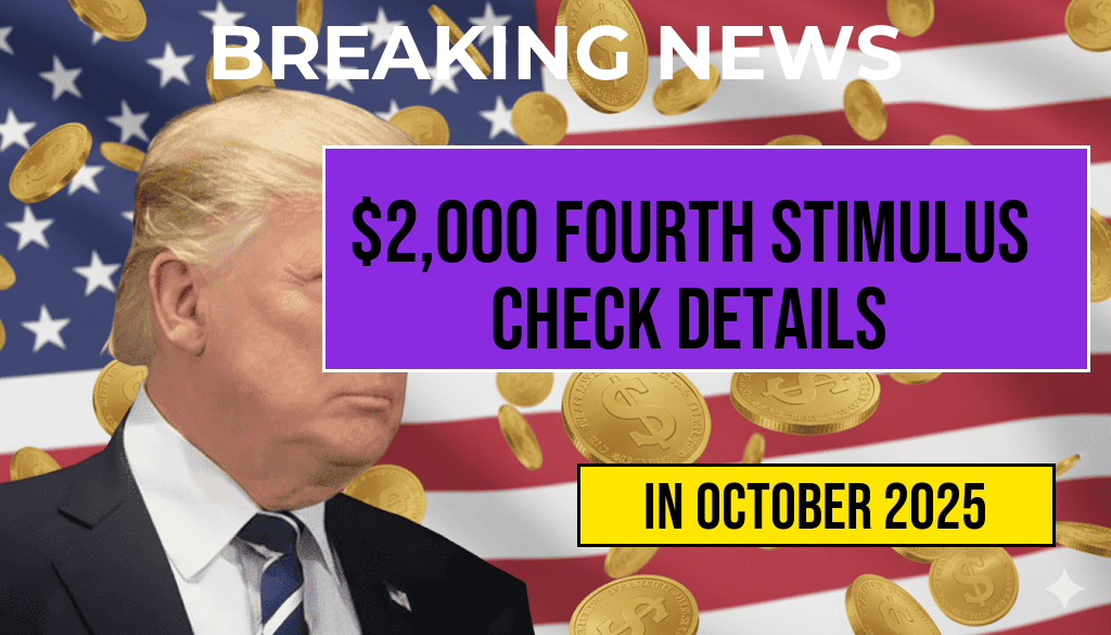 $2,000 Fourth Stimulus Check: Eligibility and Deposit Dates Explained